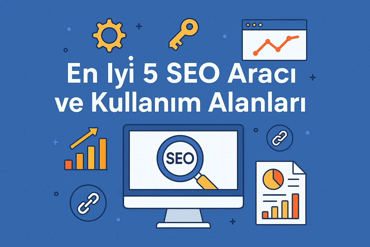 En İyi 5 SEO Aracı